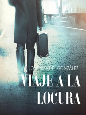 cover image of Viaje a la locura